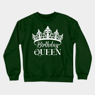 Birthday Queen Crewneck Sweatshirt